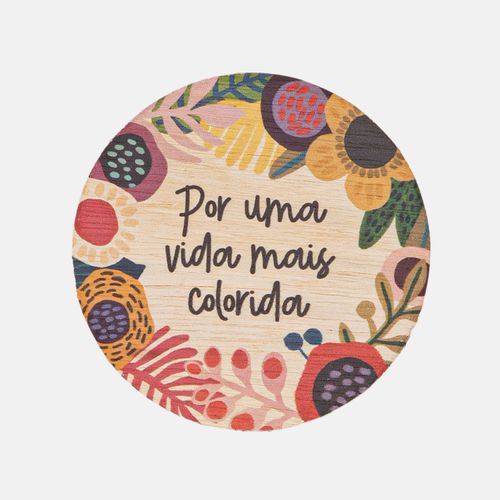 Ima De Madeira C Frase Vida Colorida Papelcraft